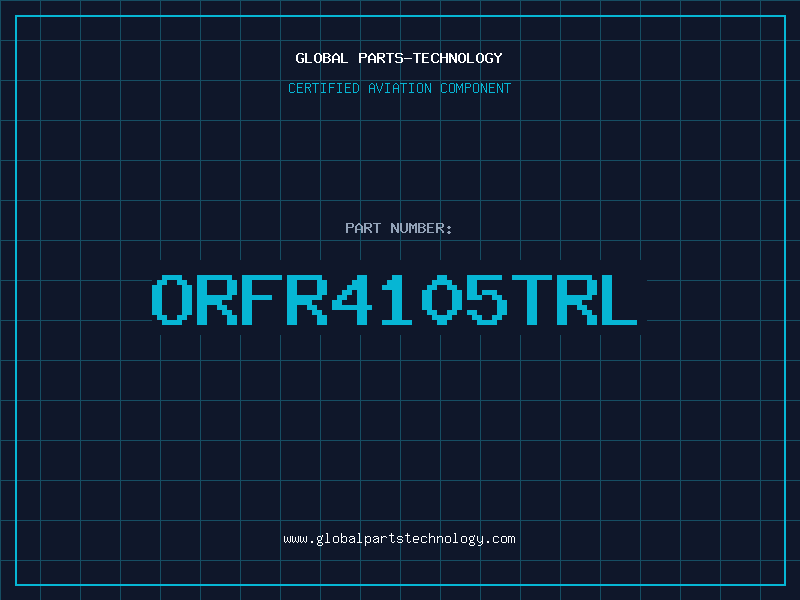 Aviation Part ORFR4105TRL