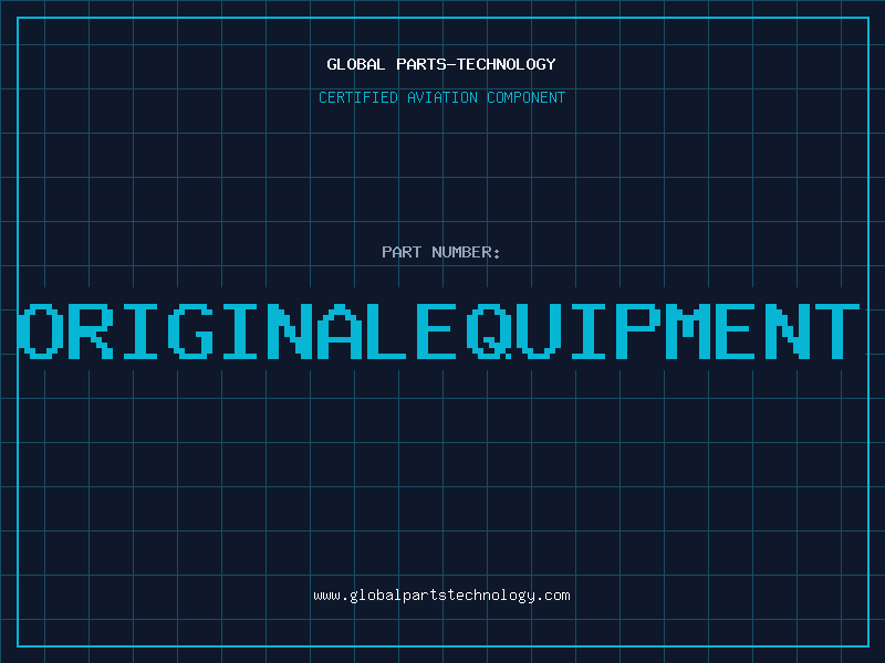 Aviation Part ORIGINALEQUIPMENT