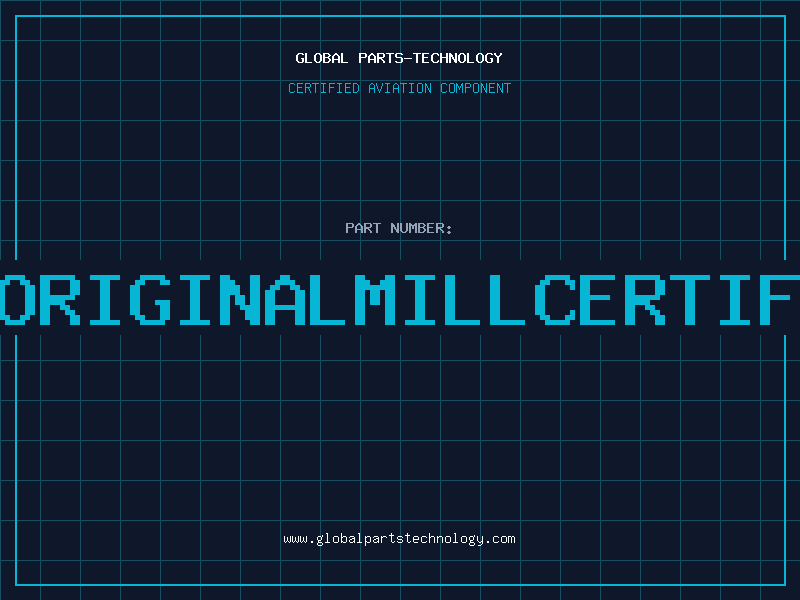 Aviation Part ORIGINALMILLCERTIF
