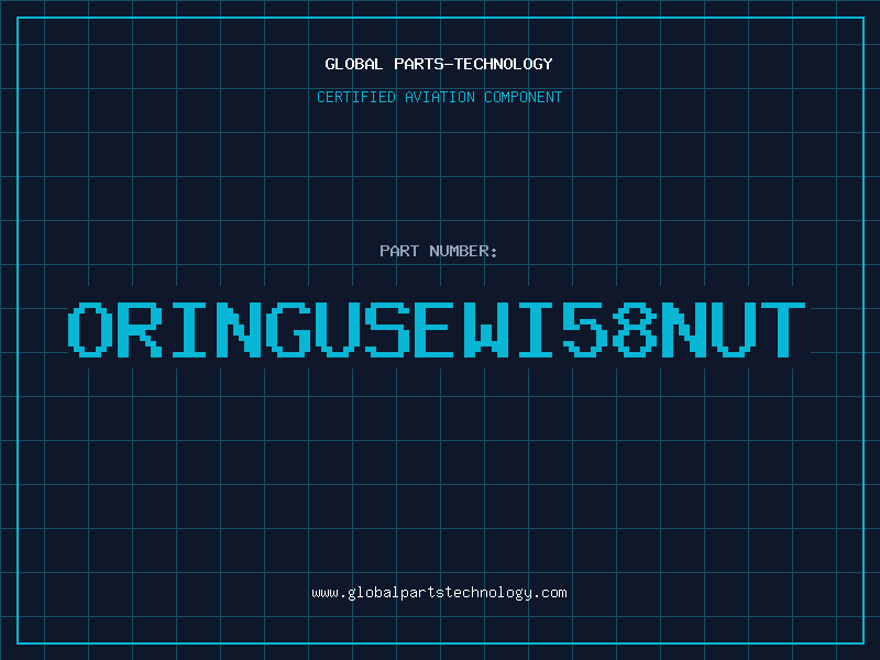 Aviation Part ORINGUSEWI58NUT