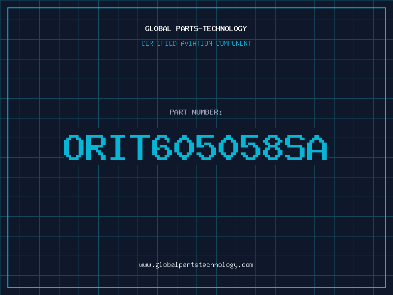 Aviation Part ORIT605058SA
