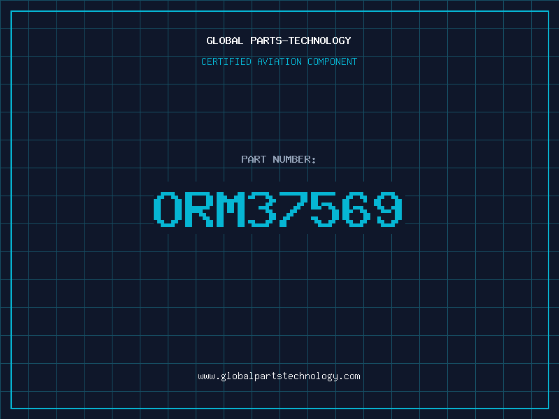 Aviation Part ORM37569