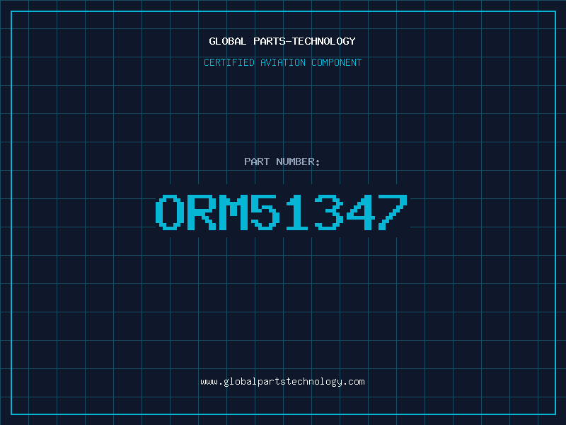 Aviation Part ORM51347