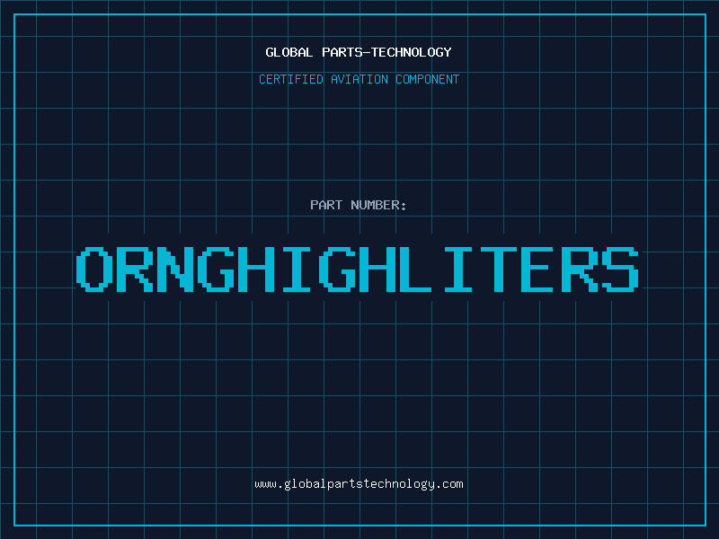 Aviation Part ORNGHIGHLITERS