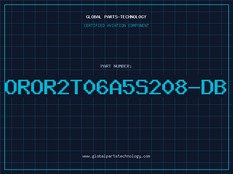 Aviation Part OROR2T06A5S208-DB