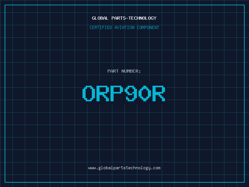 Aviation Part ORP90R