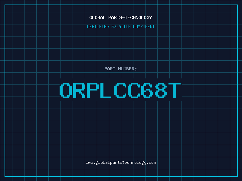 Aviation Part ORPLCC68T