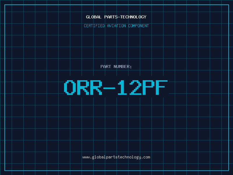 Aviation Part ORR-12PF