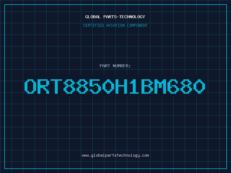 Aviation Part ORT8850H1BM680