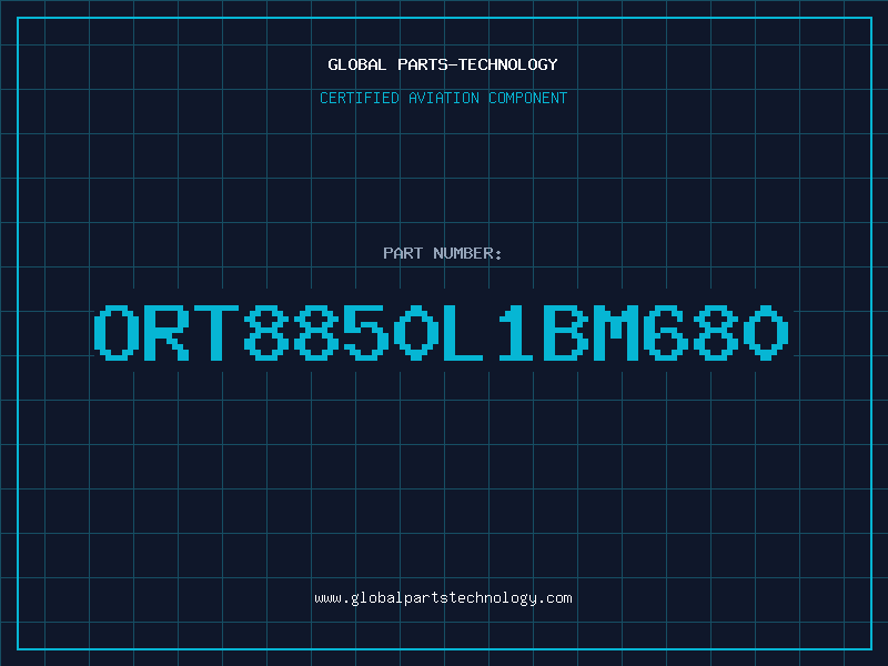 Aviation Part ORT8850L1BM680