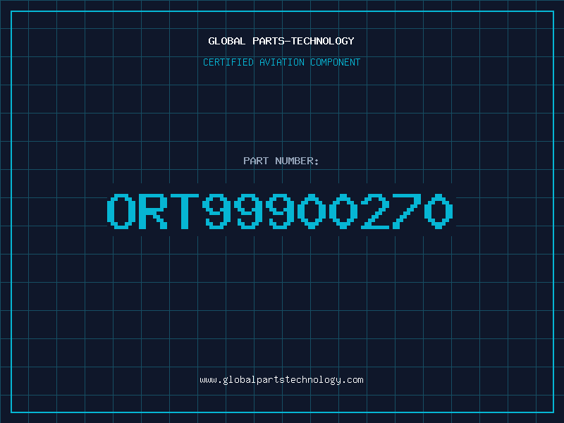 Aviation Part ORT99900270