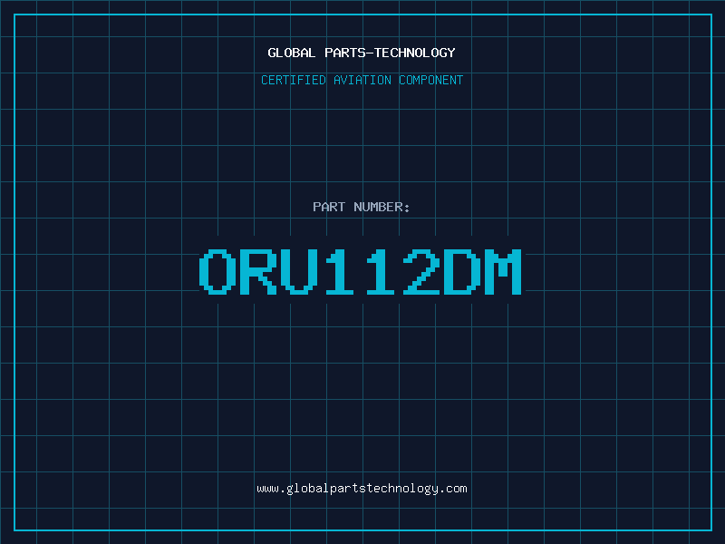 Aviation Part ORU112DM