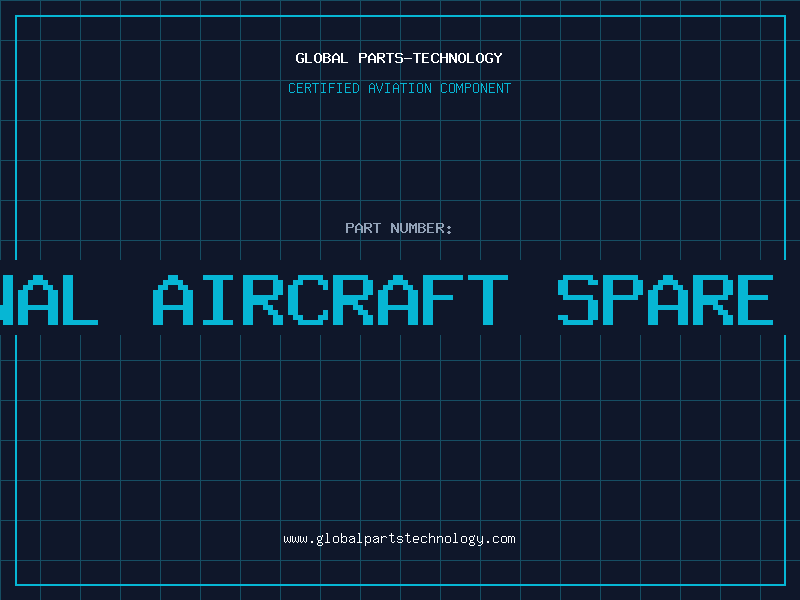 Aviation Part Original aircraft spare parts