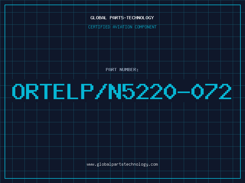 Aviation Part Ortelp/n5220-072