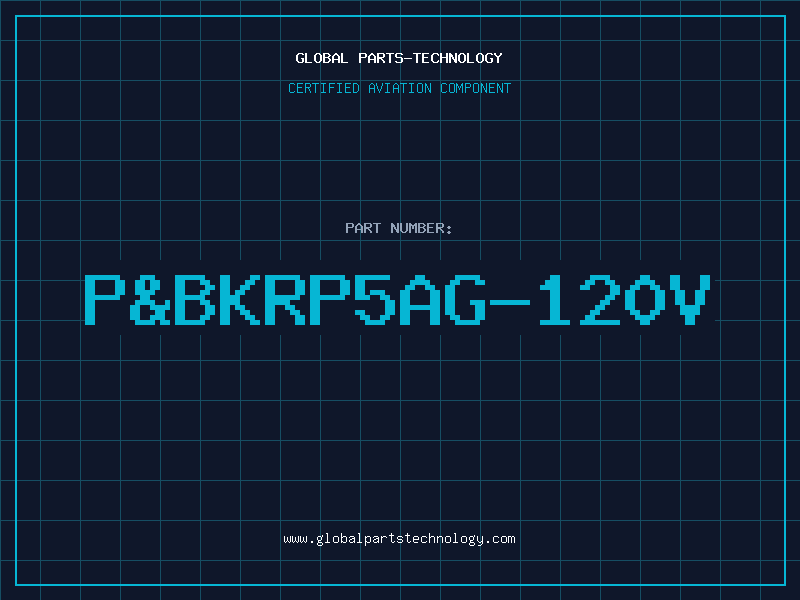Aviation Part P&BKRP5AG-120V