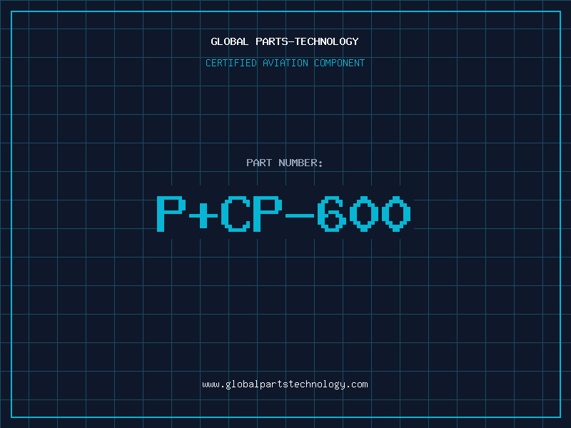 Aviation Part P+CP-600