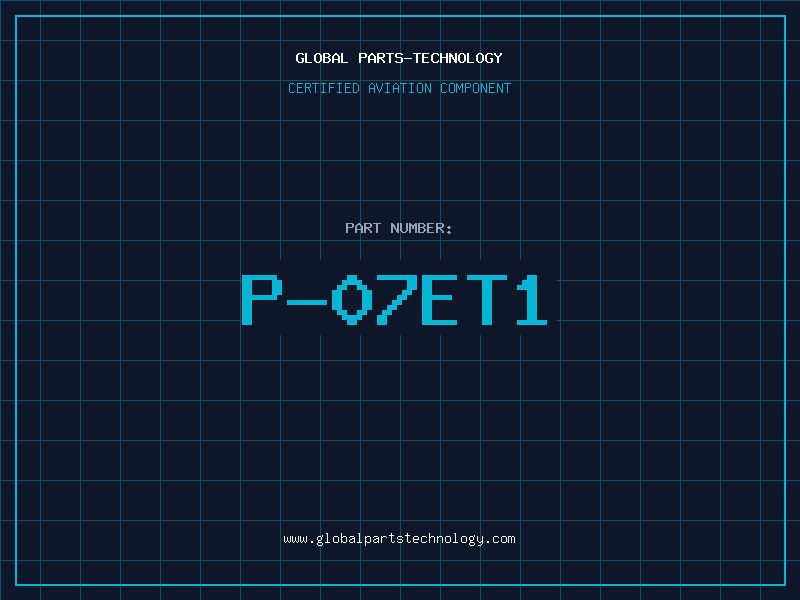 Aviation Part P-07ET1
