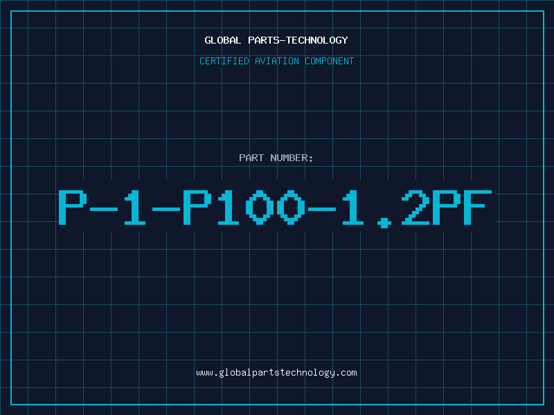Aviation Part P-1-P100-1.2PF