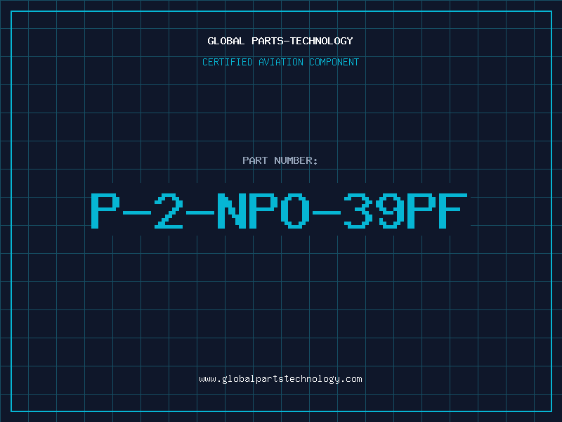 Aviation Part P-2-NPO-39PF