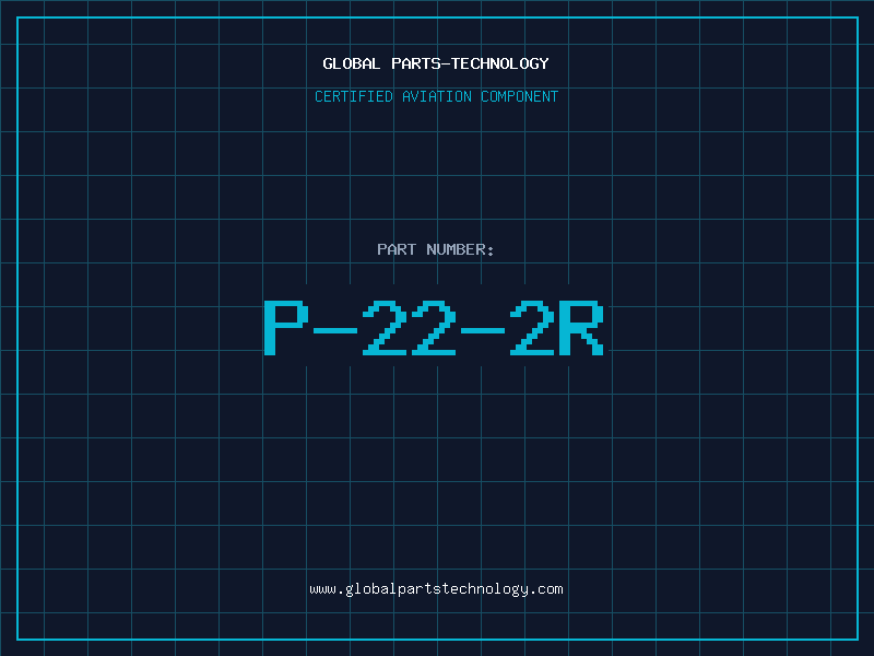 Aviation Part P-22-2R