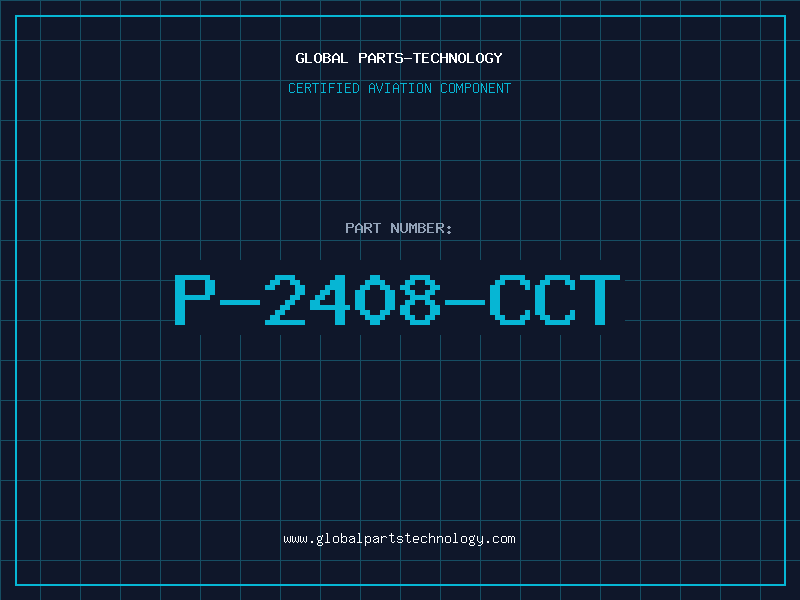 Aviation Part P-2408-CCT
