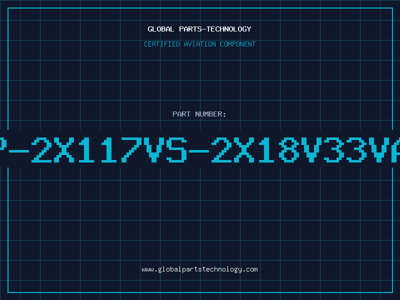 Aviation Part P-2X117VS-2X18V33VA
