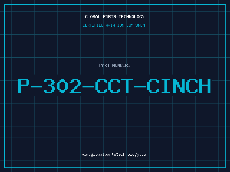 Aviation Part P-302-CCT-CINCH