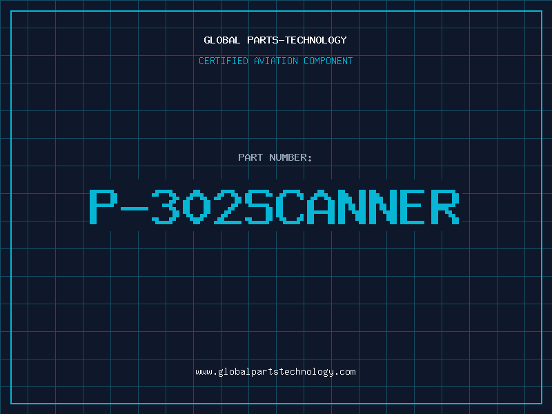 Aviation Part P-302Scanner