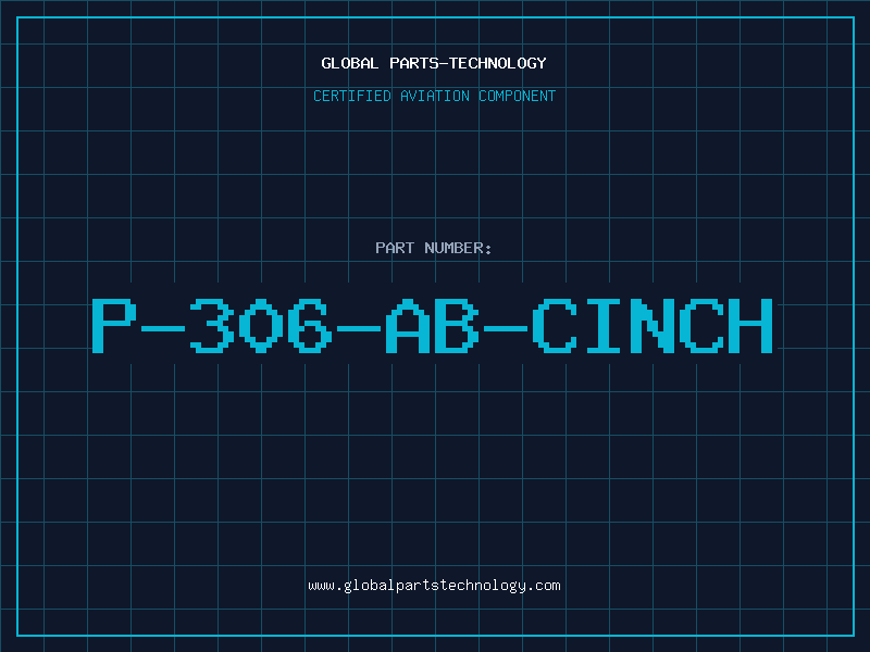 Aviation Part P-306-AB-CINCH