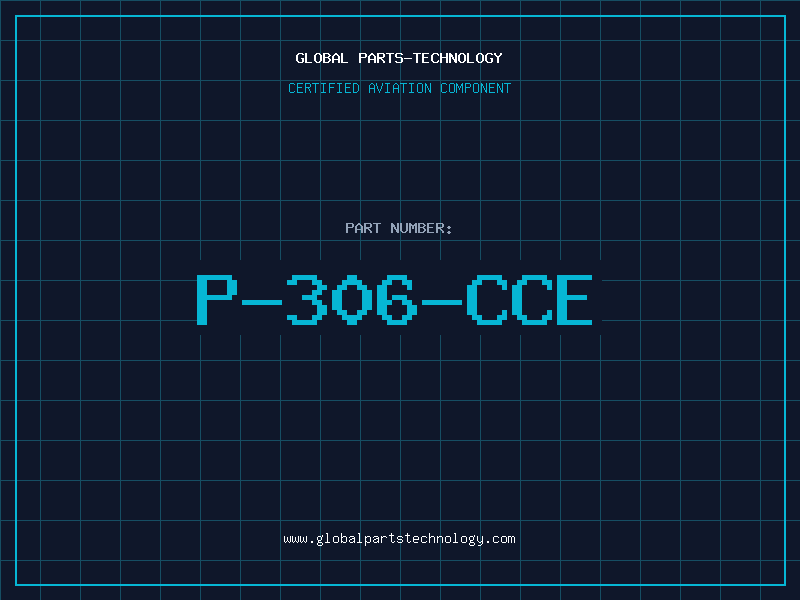 Aviation Part P-306-CCE