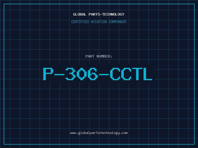 Aviation Part P-306-CCTL