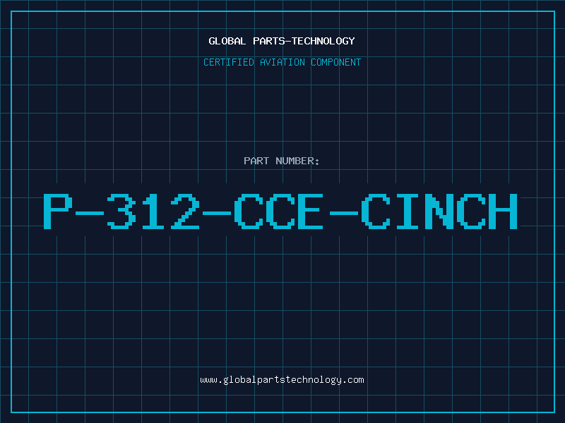 Aviation Part P-312-CCE-CINCH