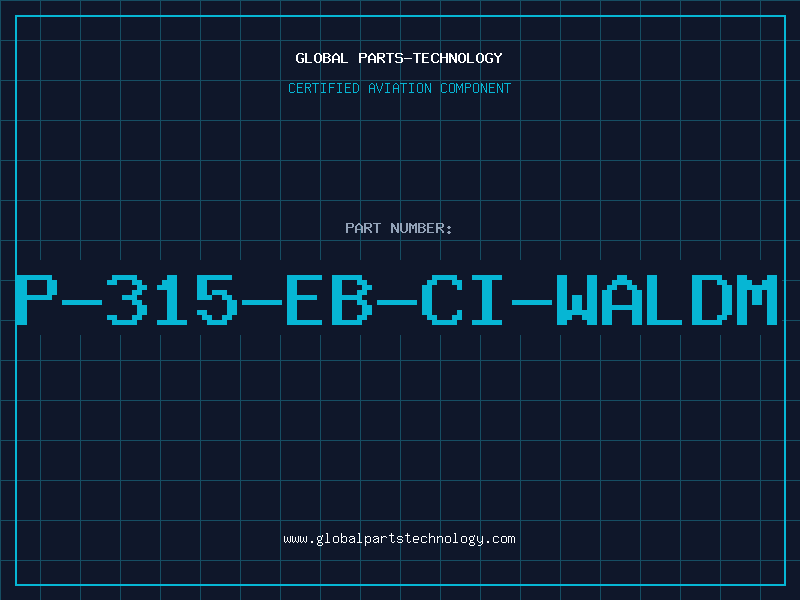Aviation Part P-315-EB-CI-WALDM