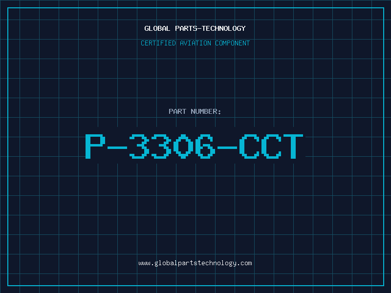 Aviation Part P-3306-CCT