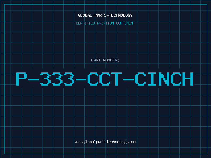 Aviation Part P-333-CCT-CINCH