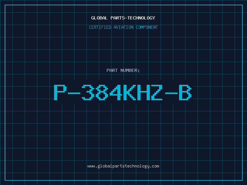 Aviation Part P-384KHZ-B