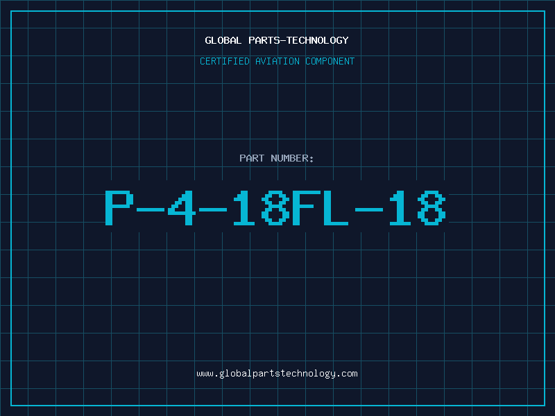 Aviation Part P-4-18FL-18