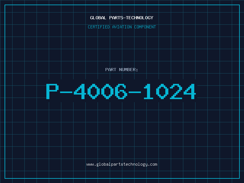 Aviation Part P-4006-1024