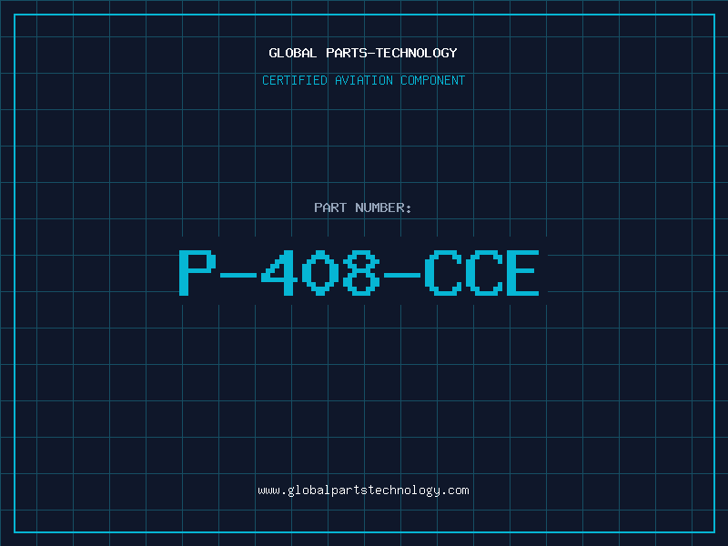 Aviation Part P-408-CCE