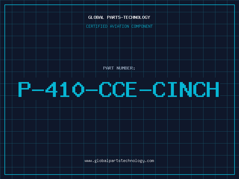 Aviation Part P-410-CCE-CINCH