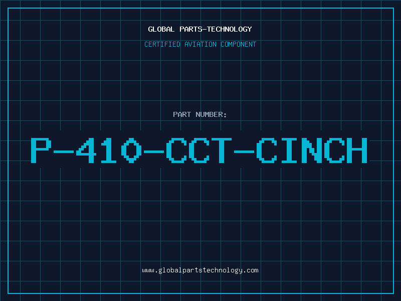 Aviation Part P-410-CCT-CINCH