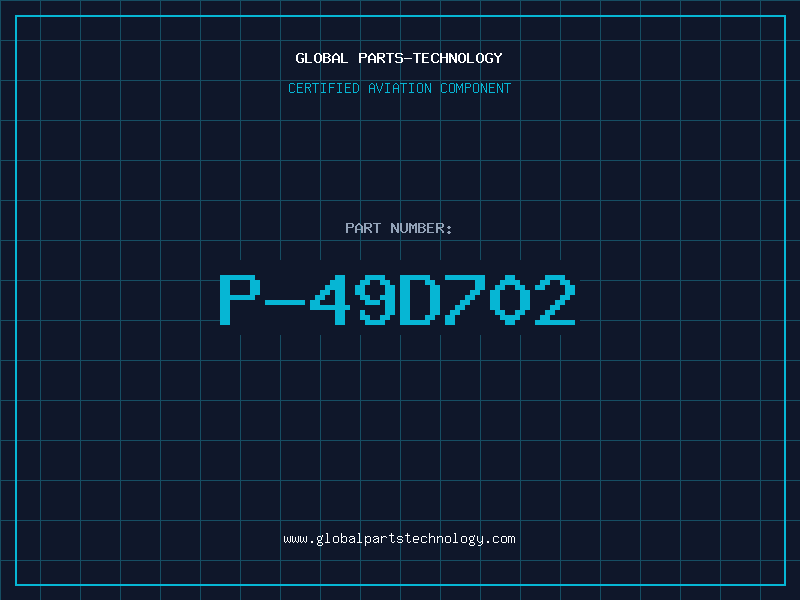 Aviation Part P-49D702