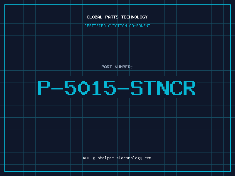 Aviation Part P-5015-STNCR