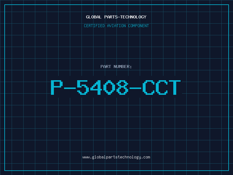 Aviation Part P-5408-CCT