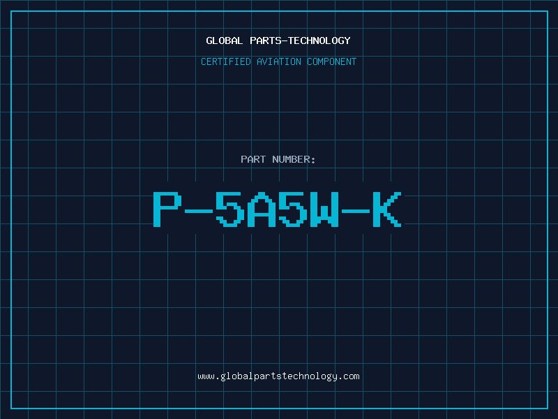 Aviation Part P-5A5W-K