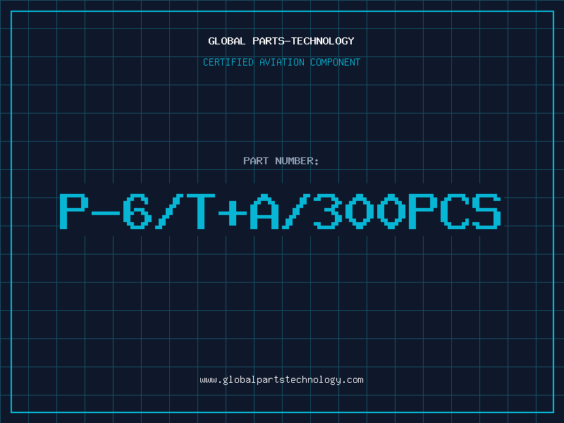 Aviation Part P-6/T+A/300PCS