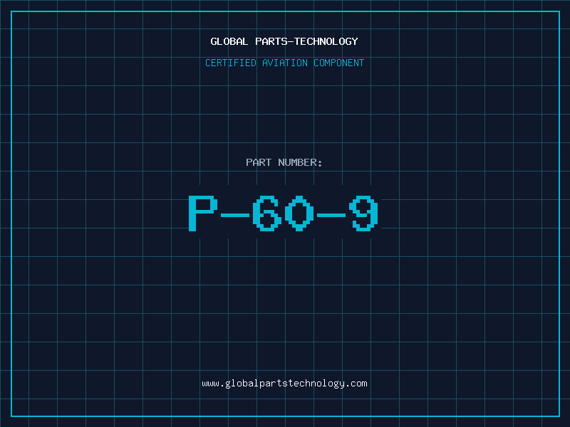 Aviation Part P-60-9