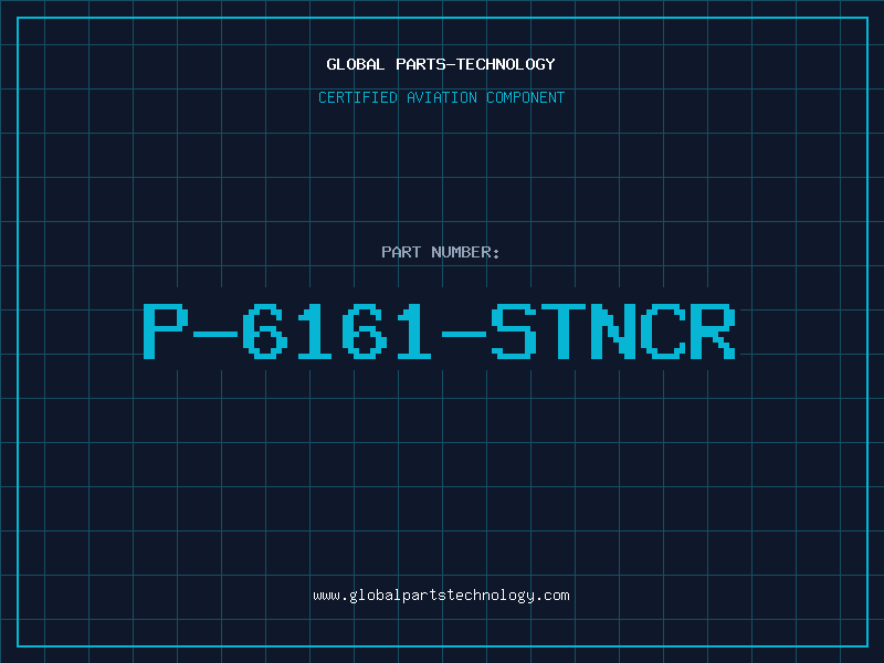 Aviation Part P-6161-STNCR