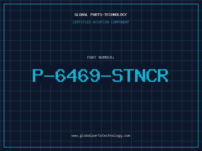 Aviation Part P-6469-STNCR