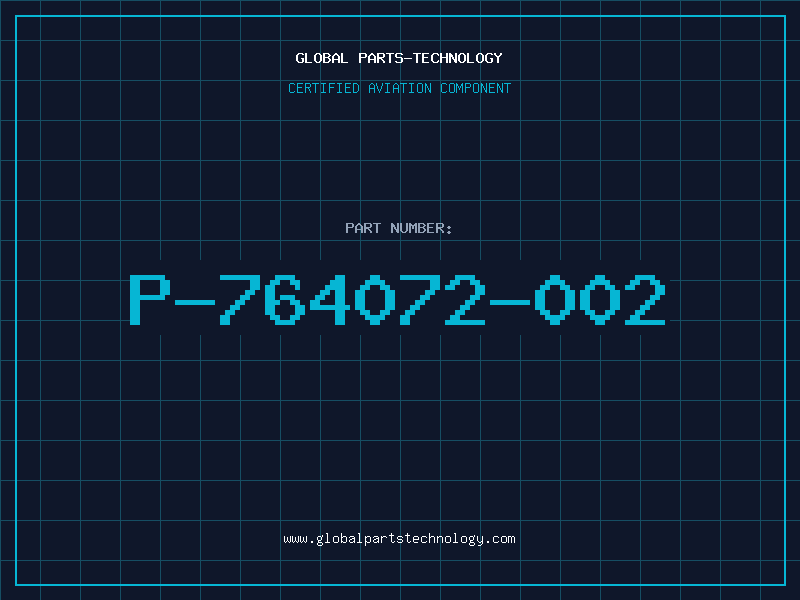 Aviation Part P-764072-002